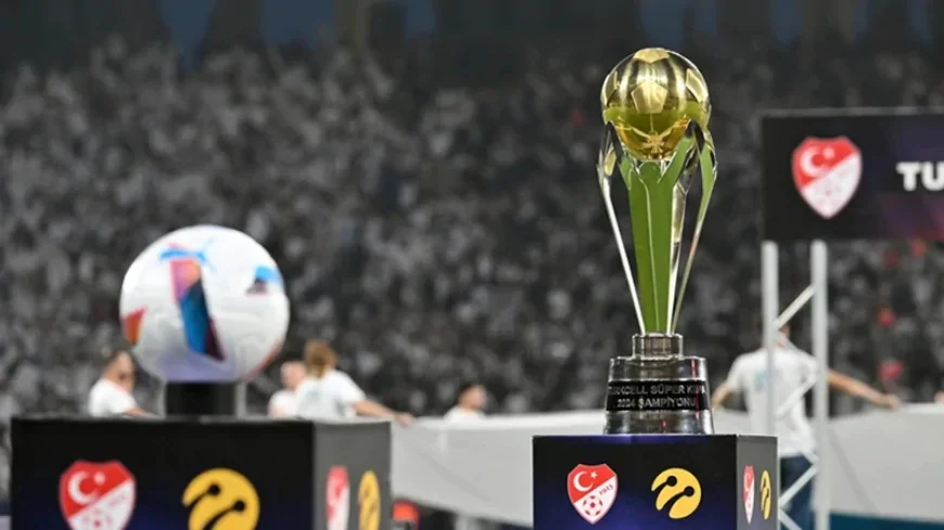 Süper Kupa Formatı Değişiyor: Artık 4 Takımlı Turnuva